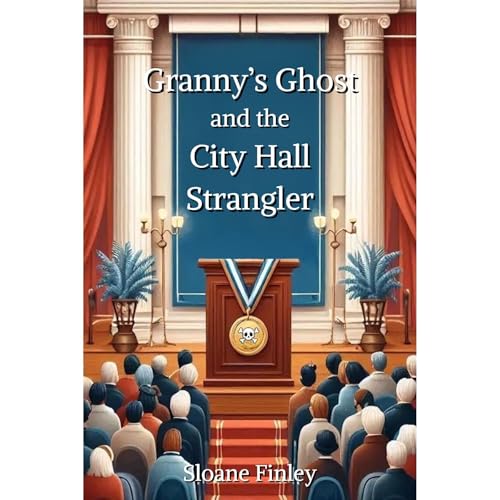 Granny's Ghost and the City Hall Strangler Audiolibro Por Sloane Finley arte de portada