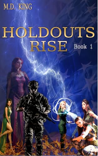 Holdouts: Rise Book 1