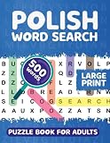 Polish Word Search Puzzle Book fo Adults: Large Print for Adults in Polish - The LARGEST PRINT Word Search Game for Adults & Seniors - Find 500 ...(Activity Book) Vol 2