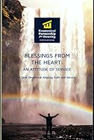 Blessings From the Heart: An Attitude of Service 0692779361 Book Cover