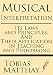 Musical Interpretation: Its Laws and Principles, and their Application in Teaching and Performing