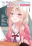 The Babe at My Back Has Her Eye on Me. I'm Done For. (Manga) Vol. 1