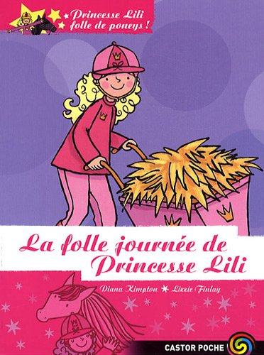 princesse lili t.9 - La folle journée de Princesse Lili