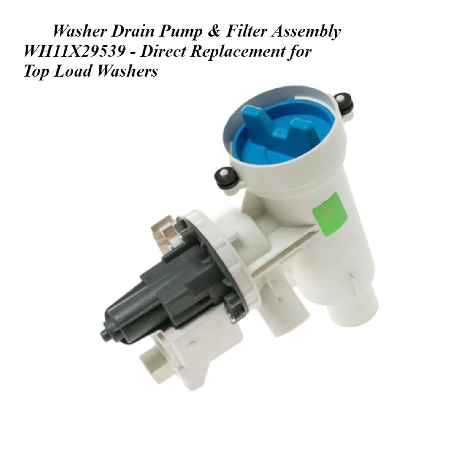 WH11X29539 Bomba Desagüe Filtro Lavadora Superior, Compatible Para GE