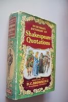 Everyman's Dictionary Of Shakespeare Quotations (Everyman's Reference Library) 0460030132 Book Cover