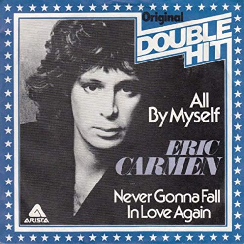 Eric Carmen - All By Myself - Arista - 101 845, Arista - 101 845-100: Eric  Carmen: Amazon.es: CDs y vinilos}