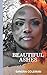 BEAUTIFUL ASHES