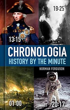 Chronologia: History by the Minute book cover