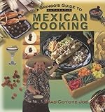 Gringo's Guide to Authentic Mexican Cooking (Cookbooks and Restaurant Guides)
