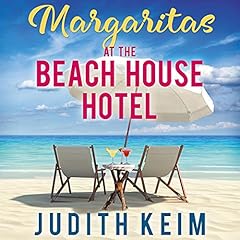 Margaritas at the Beach House Hotel Audiolivro Por Judith Keim capa