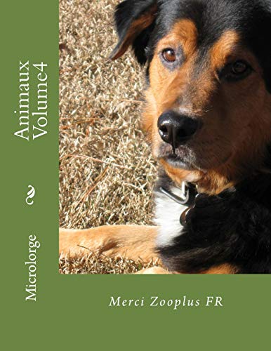 Preisvergleich Produktbild Animaux Volume4: Merci Zooplus FR (Alimentation, Band 4)