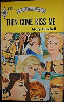 Unknown Binding THEN COME KISS ME - HR422 Book