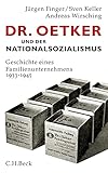  Dr. Oetker und der Nationalsozialismus: Geschichte eines Familienunternehmens 1933-1945