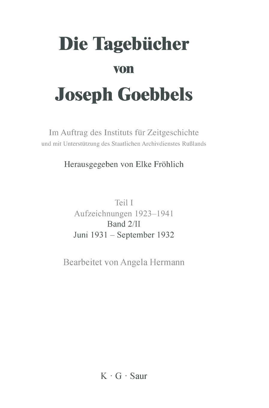 Juni 1931 - September 1932 (Die Tagebücher von Joseph Goebbels)