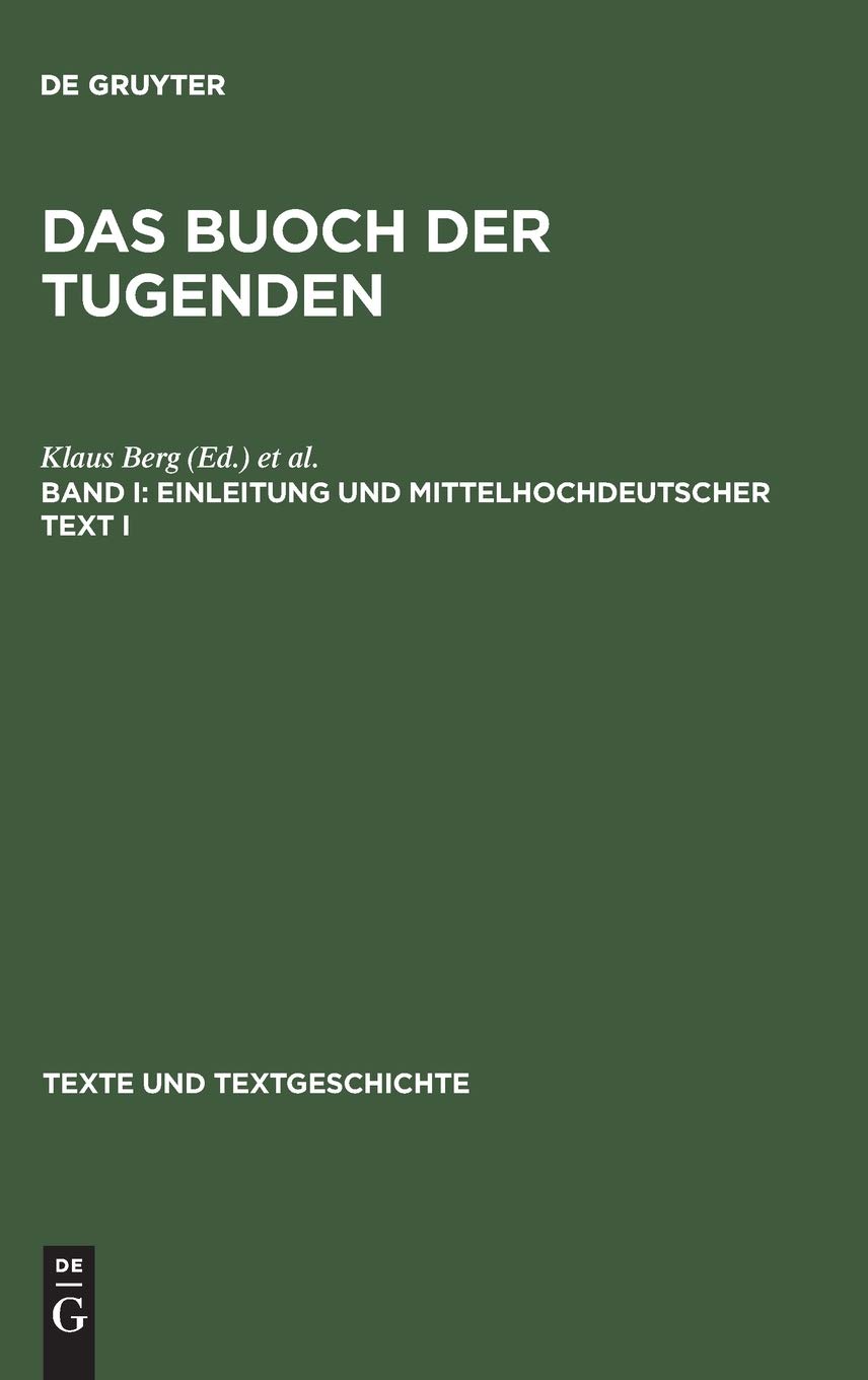 Einleitung und mittelhochdeutscher Text I (Texte und Textgeschichte, 7/8,I, Band 7)