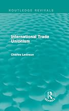 International Trade Unionism (Routledge Revivals)
