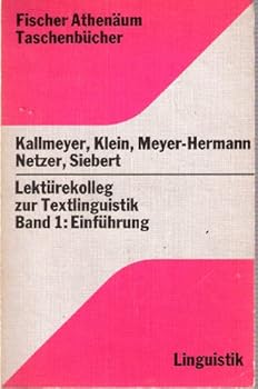 Perfect Paperback Lekt?rekolleg zur Textlinguistik I. Einf?hrung. [German] Book