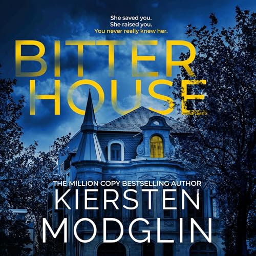 Bitter House by Kiersten Modglin episode artwork