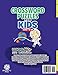 Crossword Puzzles for Kids Ages 7 & Up: Reproducible Worksheets for Classroom & Homeschool Use (Woo! Jr. Kids Activities Books)