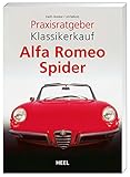  Praxisratgeber Klassikerkauf: Alfa Romeo Spider
