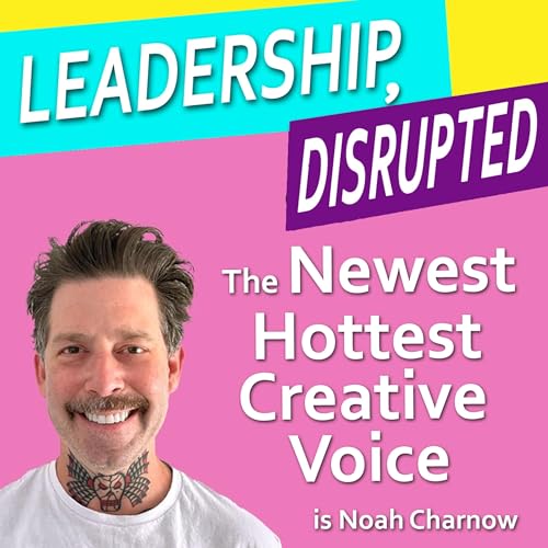 The Newest, Hottest Creative Voice (is Noah Charnow)