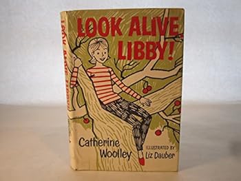 Look Alive Libby - Book #1 of the Libby Warren