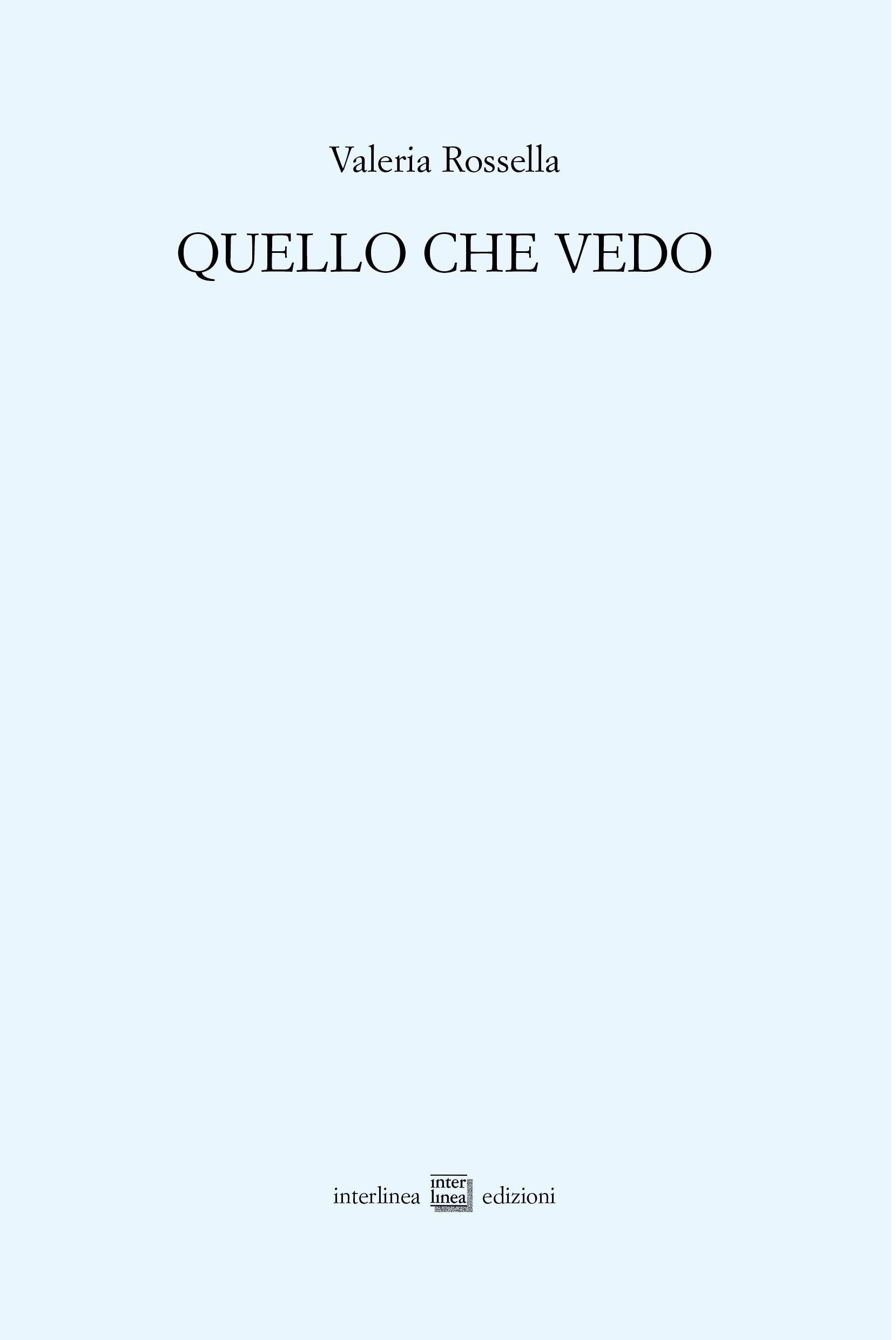 Quello Che Vedo - 4