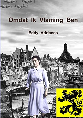 Omdat Ik Vlaming Ben (Dutch Edition)