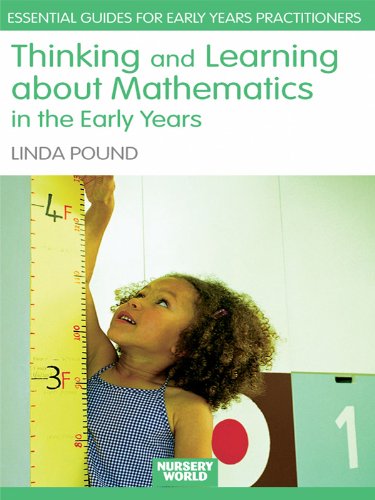 Thinking and Learning About Mathematics in the Early Years (Essential Guides for Early Years Practitioners)      1st Edition, Kindle Edition