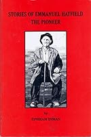 Stories of Emmanuel Hatfield The Pioneer B007MARN38 Book Cover