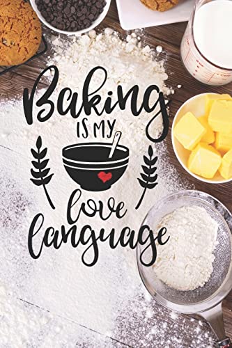 Baking is My Love Language: 6x9 150 page Recipe Book image 2