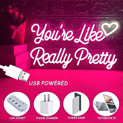 Image of You're Like Really Pretty Neon Sign for Wall Decor, Heart LED Neon Light, Pink Custom Neon Signs for Girls Bedroom Wedding Aesthetic Engagement Birthday Party Holiday Girlfriend