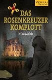 Das Rosenkreuzer Komplott - Niko Mahle 
