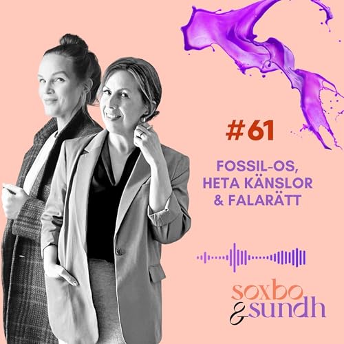 #61 Fossil-OS, heta k&auml;nslor & falar&auml;tt