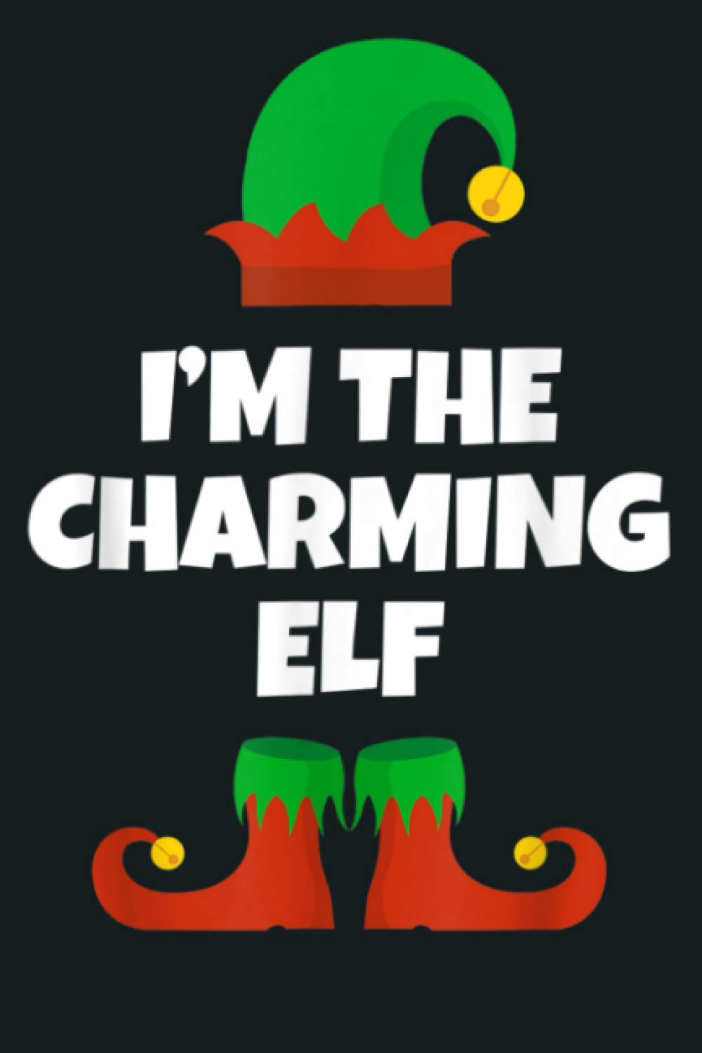 I M The Charming Elf Family Christmas Funny Gift: Notebook Planner - 6x9 inch Daily Planner Journal, To Do List Notebook, Daily Organizer, 114 Pages