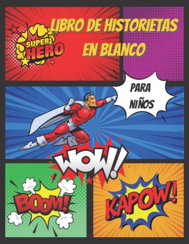 Libro de historietas en blanco para niños: Variedad de plantillas para niños y adultos para crear sus propios cómics