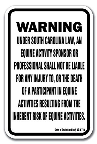 South Carolina Equine 12" x 18" Aluminum Sign Warning Statute Horse Farm