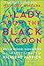 The Lady from the Black Lagoon: A Los Angeles Times Bestseller Film History Biography and Memoir