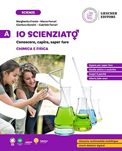  Io scienziat⚥. Conoscere, capire, saper fare. Per la Scuola Media. Chimica e fisica-I viventi-L\'uomo-Scienze della Terra e Astronomia (Vol. A-B-C-D)