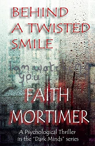 Behind A Twisted Smile (Dark Minds Psychological Thriller)