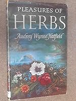 Pleasures of Herbs B0014LHXZY Book Cover