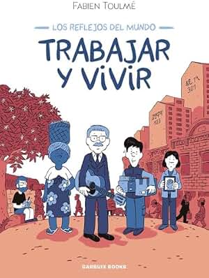Trabajar y vivir: Basado libremente en la obra de Pierre Bourdieu