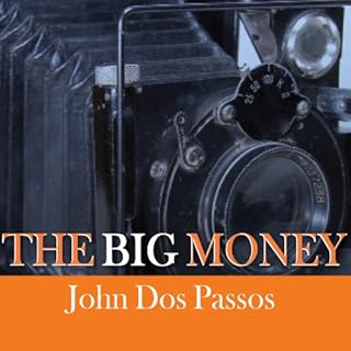 The Big Money Audiolibro Por John Dos Passos arte de portada