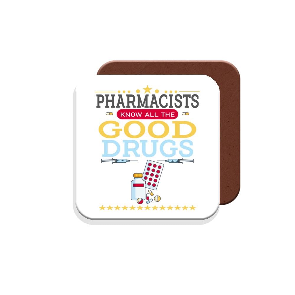 Coaster Gift for Pharmacist - Pharmacists Know All The Good Drugs - Giftset - Made by MUGGZ in The UK