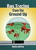 Ray Tracing from the Ground Up