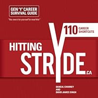 Hitting Stryde: A Gen Y Career Survival Guide 0986643009 Book Cover