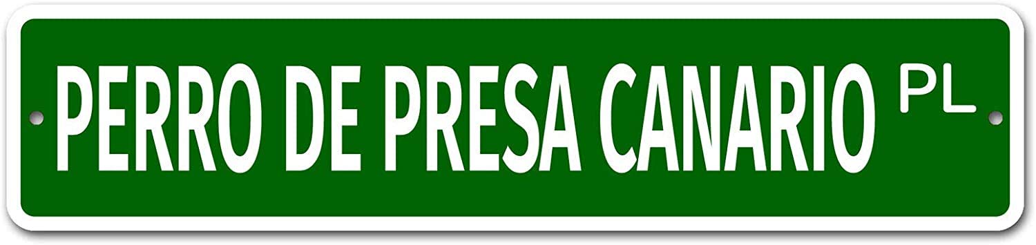 TNND Perro De Presa Canario Novelty Street Sign For Outdoor Indoor Use Yard Fence Street Sign 4x16 inches