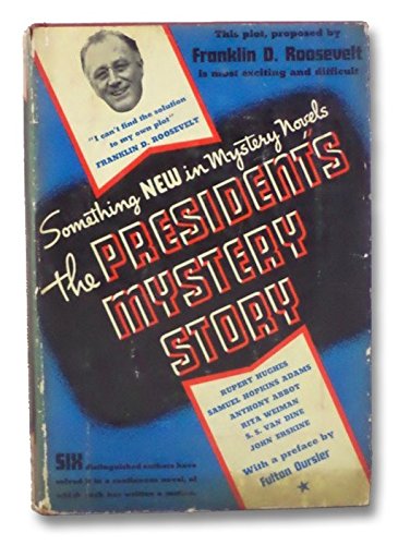 The President's Mystery Story: Rooseveldt, Franklin D.: Amazon.com: Books