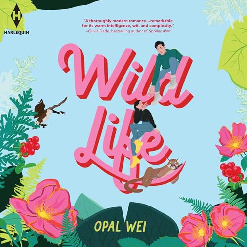 Audiobook: Wild Life by Opal Wei episode artwork