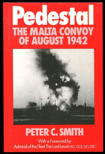 Pedestal: the Malta Convoy of August 1942 0947554483 Book Cover